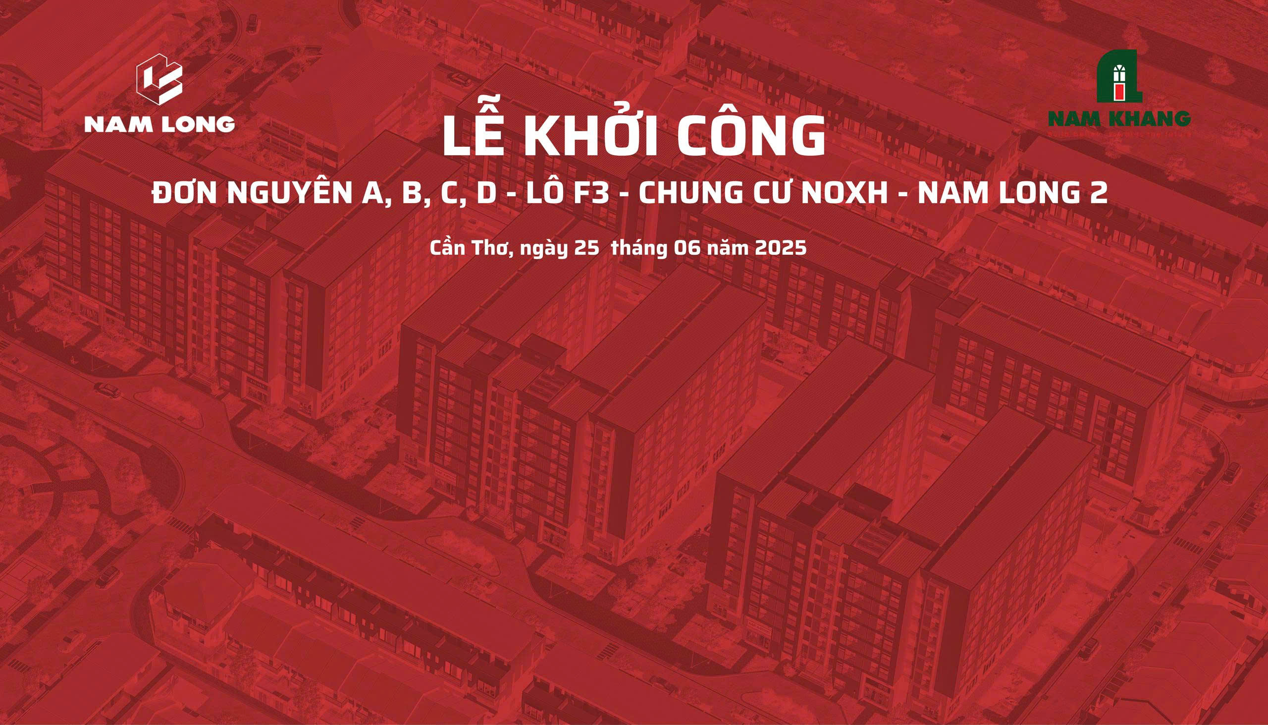 Nam Long 2 Cần Thơ khởi công Lô F3 chung cư nhà ở xã hội vào ngày 25/06/2025