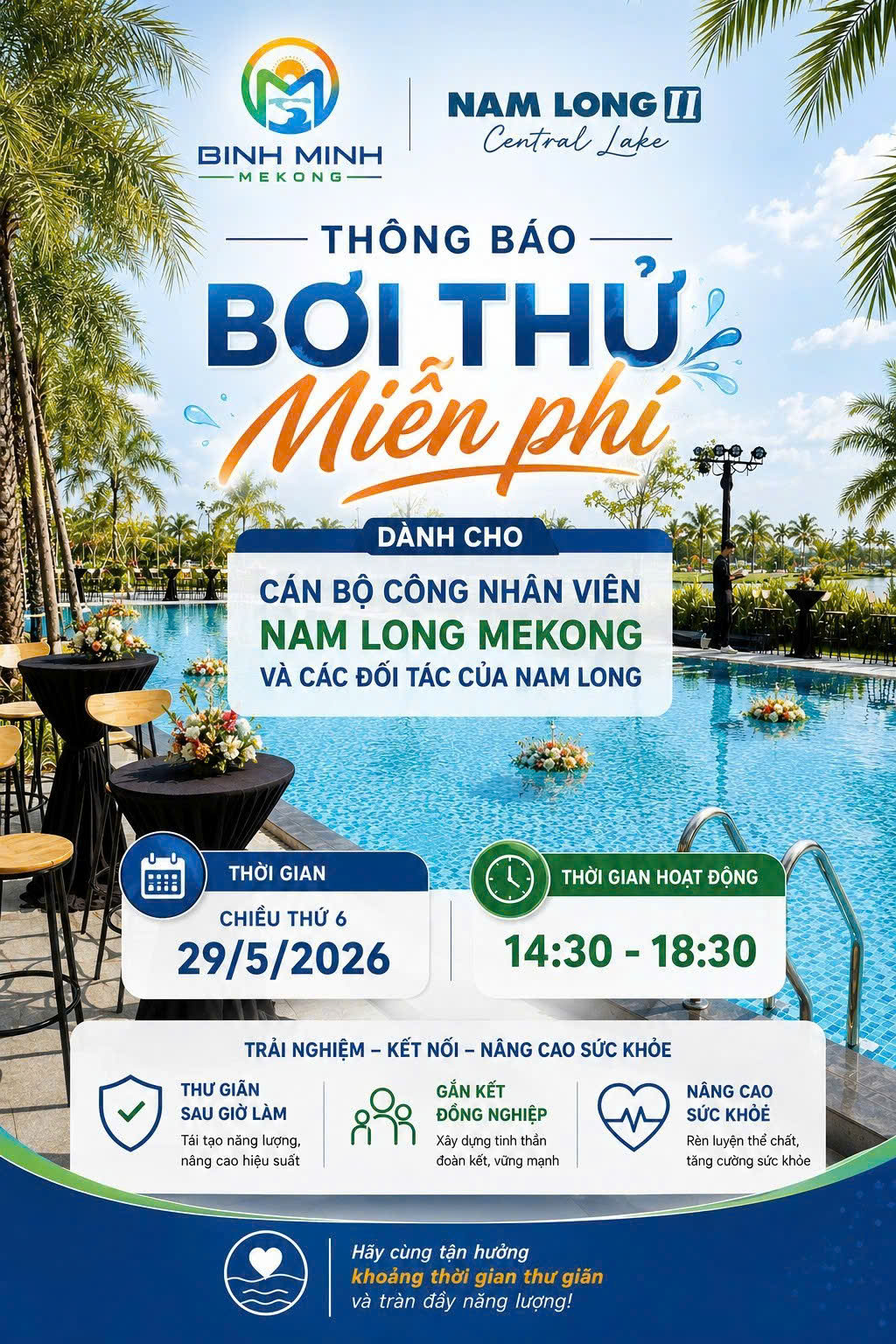 HỒ BƠI NAM LONG - THÔNG BÁO BƠI THỬ MIỄN PHÍ TẠI NAM LONG II CENTRAL LAKE – MÓN QUÀ GẮN KẾT DÀNH CHO ĐỘI NGŨ NAM LONG MEKONG