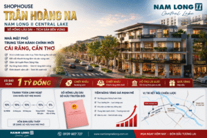 Shophouse Trần Hoàng Na – Tích sản đón đầu hạ tầng, sở hữu lâu dài giữa trung tâm hành chính mới Cái Răng, Cần Thơ