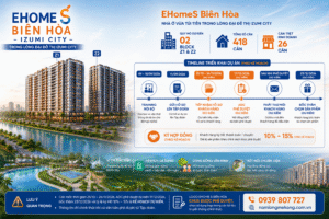 EHOME S IZUMI CITY – NHÀ Ở XÃ HỘI VỪA TÚI TIỀN TRONG LÒNG ĐẠI ĐÔ THỊ IZUMI CITY